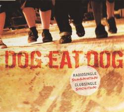 Dog Eat Dog : Summertime